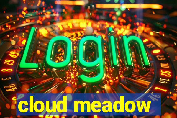 cloud meadow